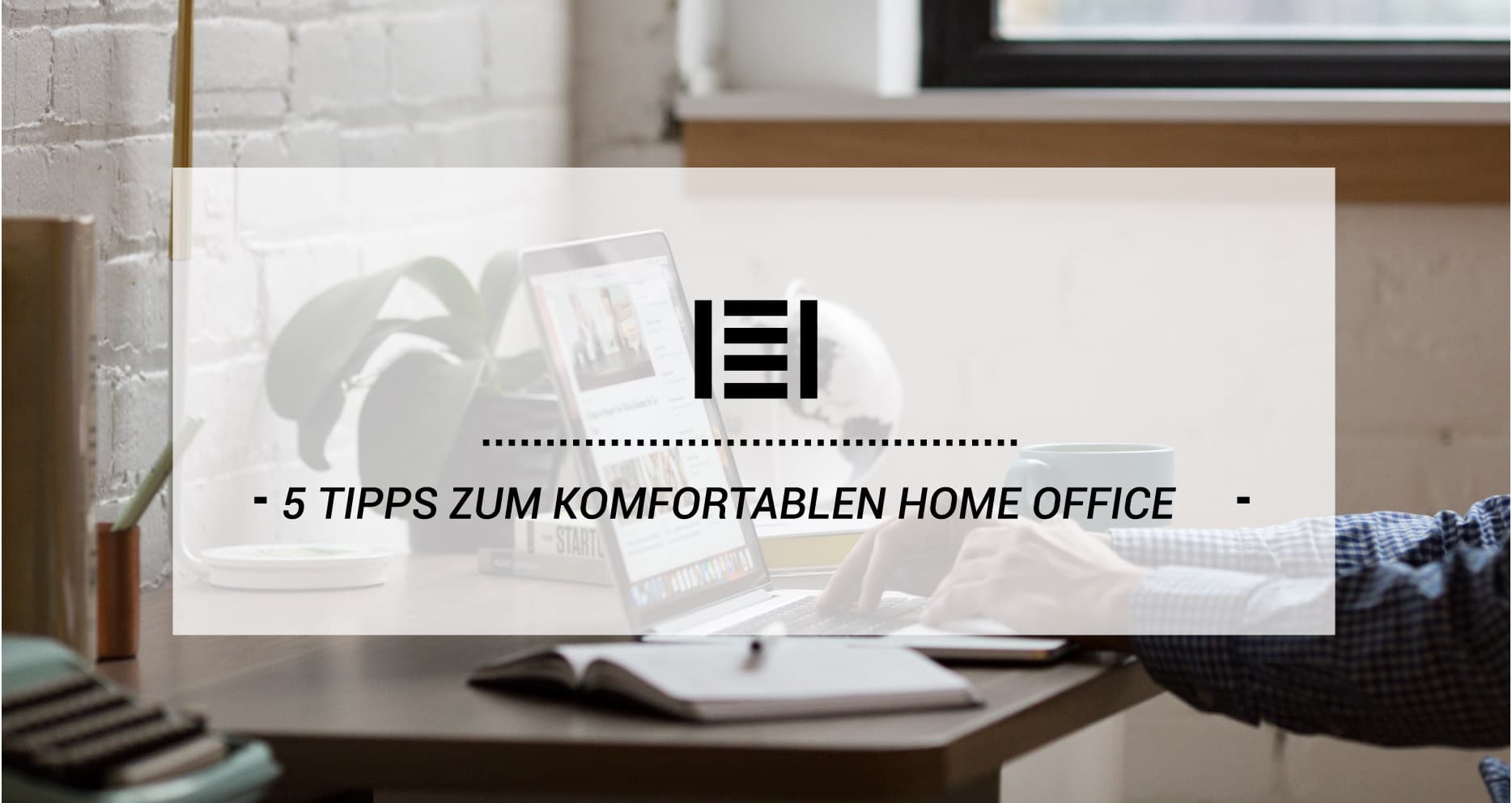 5 Tipps für ein komfortables Home Office| Master Regale